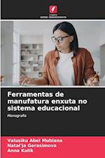 Ferramentas de manufatura enxuta no sistema educacional