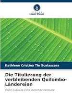 Die Titulierung der verbleibenden Quilombo-Ländereien