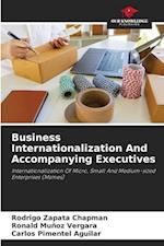 Business Internationalization And Accompanying Executives