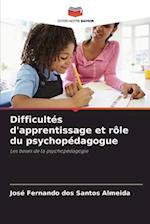 Difficultés d'apprentissage et rôle du psychopédagogue