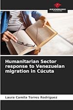 Humanitarian Sector response to Venezuelan migration in Cúcuta