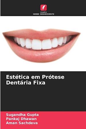 Estética em Prótese Dentária Fixa