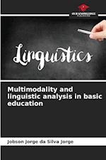 Multimodality and linguistic analysis in basic education