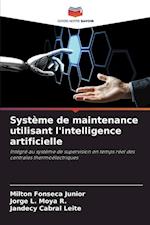 Système de maintenance utilisant l'intelligence artificielle