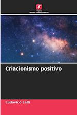 Criacionismo positivo