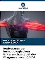 Bedeutung der immunologischen Untersuchung bei der Diagnose von LGMD2