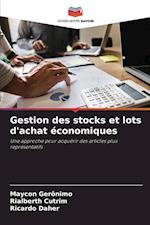 Gestion des stocks et lots d'achat économiques