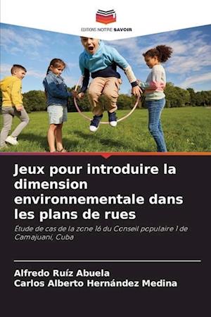 Jeux pour introduire la dimension environnementale dans les plans de rues