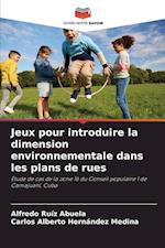 Jeux pour introduire la dimension environnementale dans les plans de rues