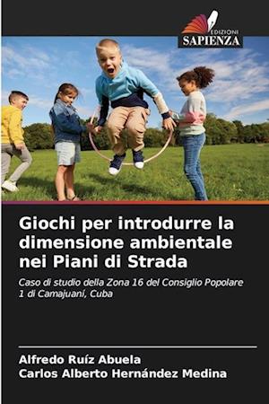 Giochi per introdurre la dimensione ambientale nei Piani di Strada