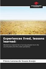 Experiences lived, lessons learned: