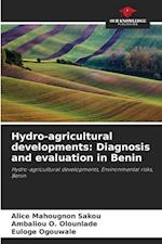 Hydro-agricultural developments: Diagnosis and evaluation in Benin