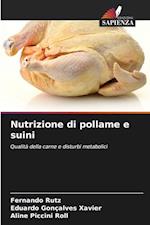 Nutrizione di pollame e suini