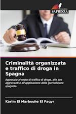 Criminalità organizzata e traffico di droga in Spagna