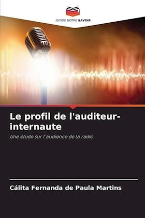 Le profil de l'auditeur-internaute