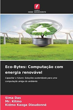 Eco-Bytes: Computação com energia renovável