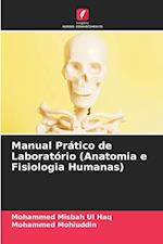 Manual Prático de Laboratório (Anatomia e Fisiologia Humanas)