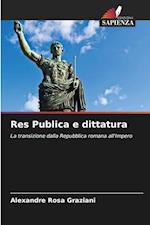 Res Publica e dittatura