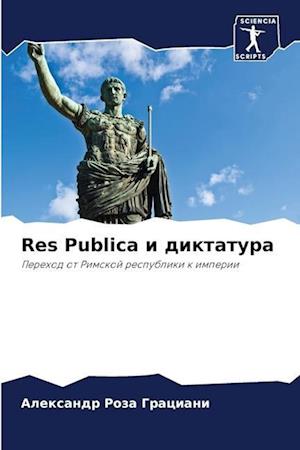 Res Publica i diktatura