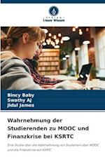 Wahrnehmung der Studierenden zu MOOC und Finanzkrise bei KSRTC