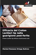 Efficacia del Croton Lechleri Sp nella guarigione post-ferita