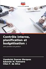 Contrôle interne, planification et budgétisation :