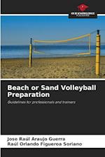 Beach or Sand Volleyball Preparation