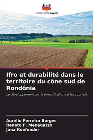 Ifro et durabilité dans le territoire du cône sud de Rondônia