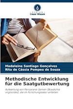 Methodische Entwicklung für die Saatgutbewertung