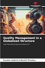 Quality Management in a Globalized Structure