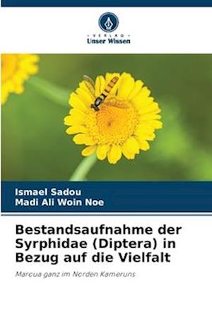 Bestandsaufnahme der Syrphidae (Diptera) in Bezug auf die Vielfalt