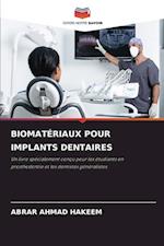 BIOMATÉRIAUX POUR IMPLANTS DENTAIRES