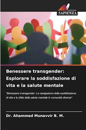 Benessere transgender: Esplorare la soddisfazione di vita e la salute mentale