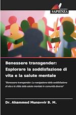 Benessere transgender: Esplorare la soddisfazione di vita e la salute mentale
