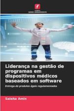 Liderança na gestão de programas em dispositivos médicos baseados em software