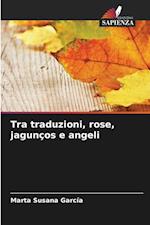 Tra traduzioni, rose, jagunços e angeli