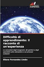 Difficoltà di apprendimento: il racconto di un'esperienza