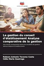 La gestion du conseil d'établissement Analyse comparative de la gestion