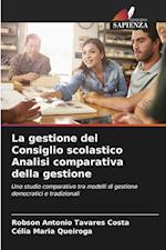 La gestione del Consiglio scolastico Analisi comparativa della gestione