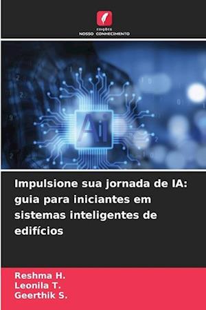 Impulsione sua jornada de IA: guia para iniciantes em sistemas inteligentes de edifícios