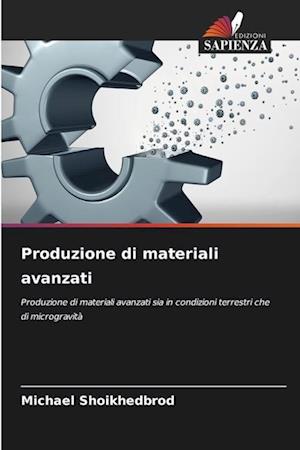 Produzione di materiali avanzati