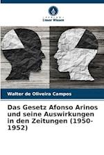 Das Gesetz Afonso Arinos und seine Auswirkungen in den Zeitungen (1950-1952)