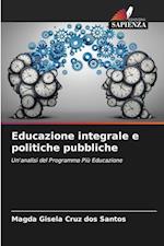 Educazione integrale e politiche pubbliche