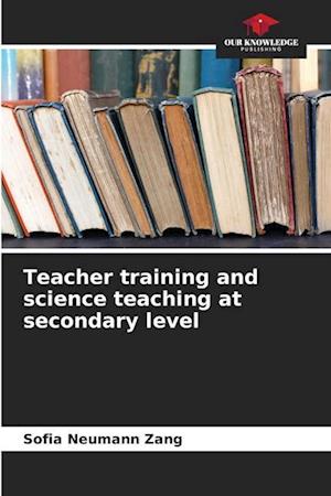 Teacher training and science teaching at secondary level