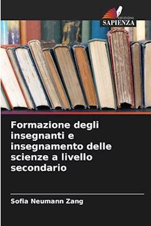 Formazione degli insegnanti e insegnamento delle scienze a livello secondario