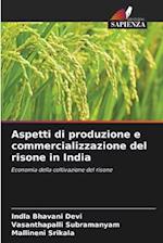 Aspetti di produzione e commercializzazione del risone in India