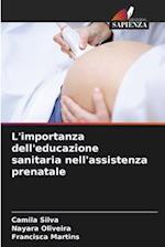 L'importanza dell'educazione sanitaria nell'assistenza prenatale