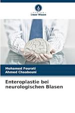 Enteroplastie bei neurologischen Blasen