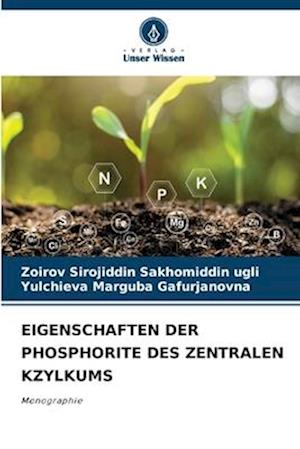 EIGENSCHAFTEN DER PHOSPHORITE DES ZENTRALEN KZYLKUMS