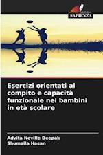 Esercizi orientati al compito e capacità funzionale nei bambini in età scolare